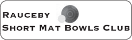 Rauceby Short Mat Bowls Club
